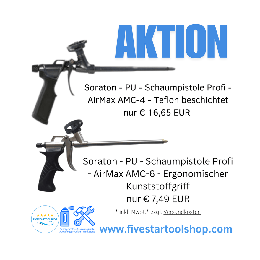 Soraton PU-Schaumpistole Profi AirMax - fivestartoolshop.com